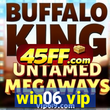 win06 vip
